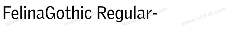 FelinaGothic Regular字体转换
